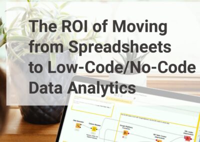 [eGuide] The ROI of Moving from Spreadsheets to Low-Code/No-Code Data Analytics